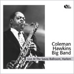 Coleman Hawkins and His Orchestra - Passin' It Around
