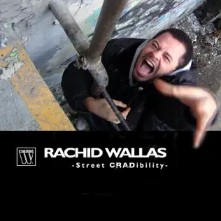 descargar álbum Rachid Wallas - Street Cradibility