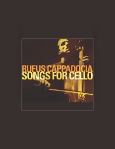 Listen to Rufus Cappadocia, watch music videos, read bio, see tour dates & more!