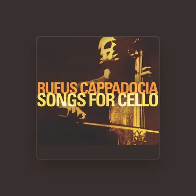 Listen to Rufus Cappadocia, watch music videos, read bio, see tour dates & more!