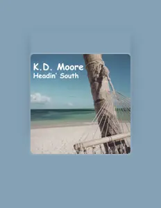 Listen to KD Moore, watch music videos, read bio, see tour dates & more!