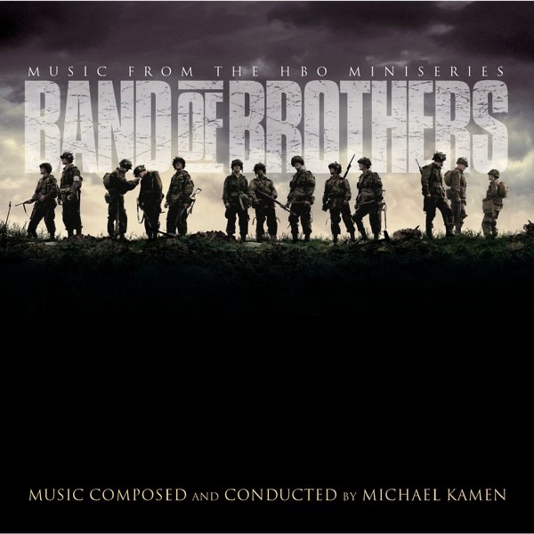 Band of Brothers (Music from the HBO Miniseries) by Michael Kamen album cover