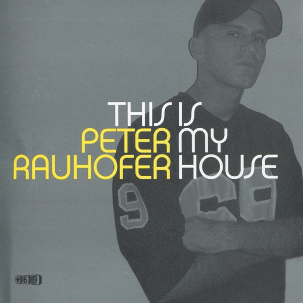 Star 69 Presents: This Is My House