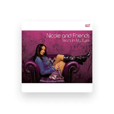 Listen to Nicole and Friends, watch music videos, read bio, see tour dates & more!
