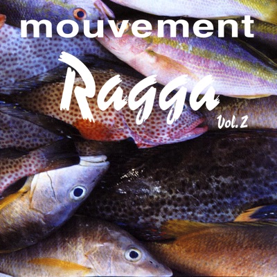 Mouvement Ragga, Vol. 2