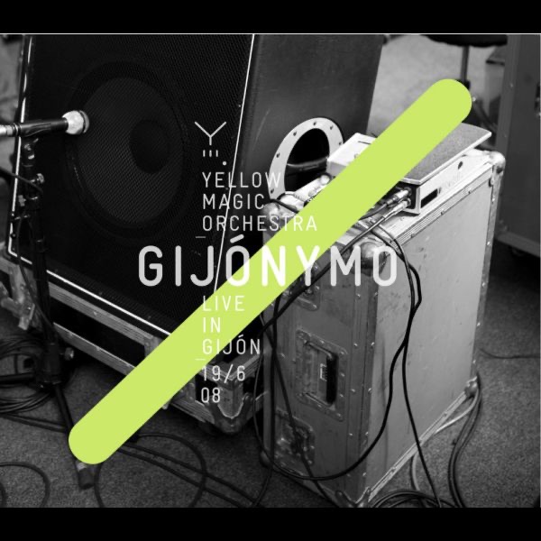 Gijonymo -Yellow Magic Orchestra Live In Gijon 19 / 6 08- cover