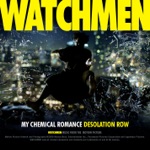 My Chemical Romance - Desolation Row (From "Watchmen")