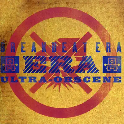 Ultra Obscene - Breakbeat Era Ultra Obscene - Breakbeat Era