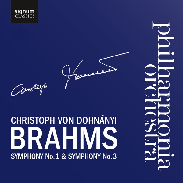 Brahms: Symphonies Nos. 1 & 3