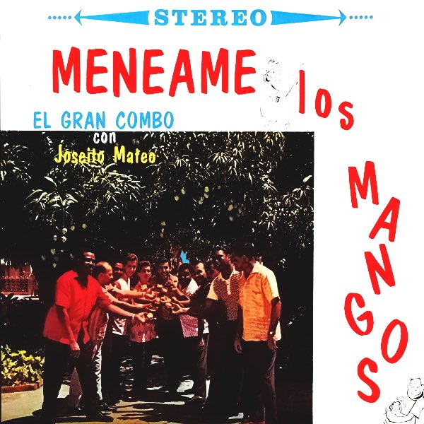 Meneame los Mangos (Remastered- Original Recording) - Album