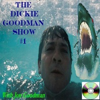 The Dickie Goodman Show #1 (with Jon Goodman) - Dickie Goodman