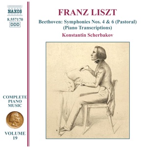 Beethoven: Symphonies Nos. 4 and 6 (Trans. Liszt)