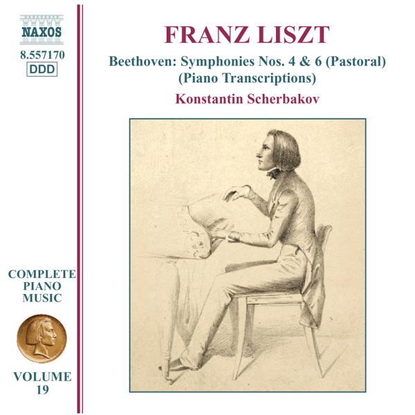 Beethoven: Symphonies Nos. 4 and 6 (Trans. Liszt)