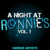 A Night At Ronnie's, Vol. 1