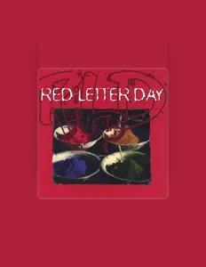 收听 Red Letter Day、观看音乐视频、阅读小传、查看巡演日期等 ！