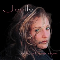 Look at Me Now - Joelle