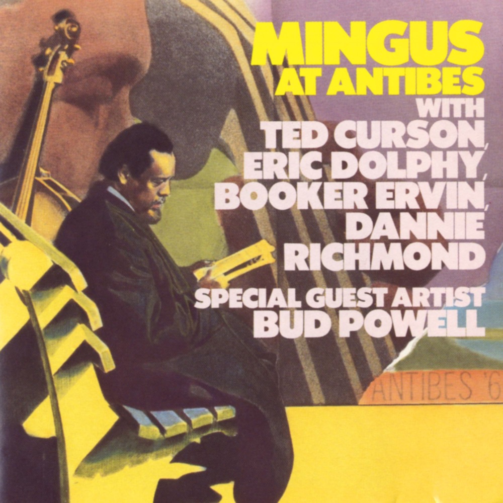 Обложка альбома «Mingus At Antibes (Live)» — Charles Mingus