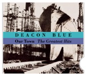 Deacon Blue - Real Gone Kid