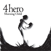 4Hero - Morning Child