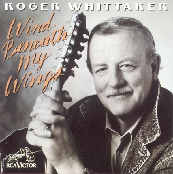 Обложка альбома «Wind Beneath My Wings» — Roger Whittaker