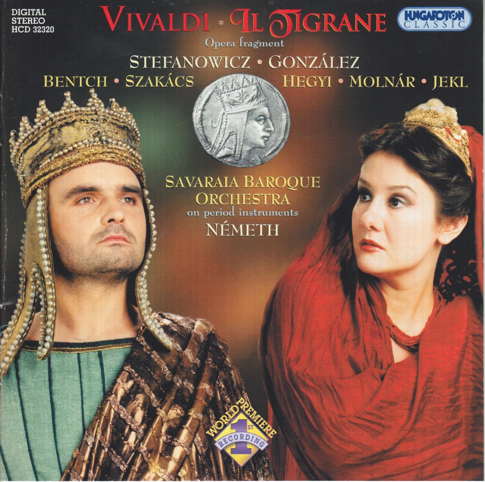 Обложка альбома «Vivaldi: Il Tigranes (The Triumph of Virtue over Love and Hate)» — Pál Németh & Savaria Baroque Orchestra