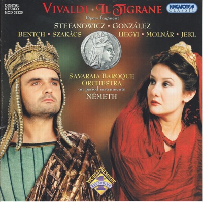 Vivaldi: Il Tigranes (The Triumph of Virtue over Love and Hate)