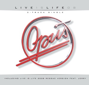 Live Is Life 2008 - Single