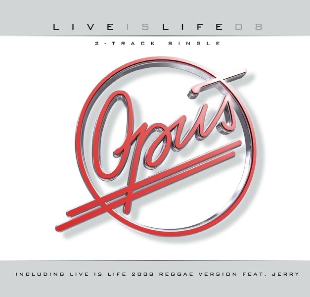 Live Is Life 2008 - Single