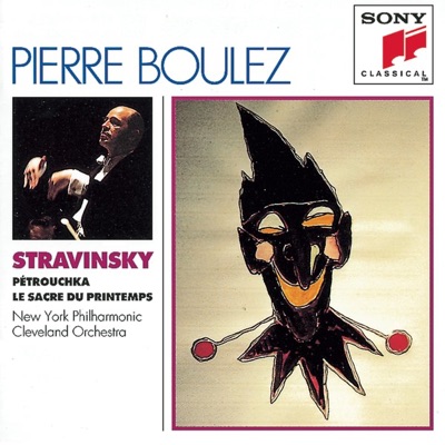 Stravinsky: Pétrouchka, Rite of Spring