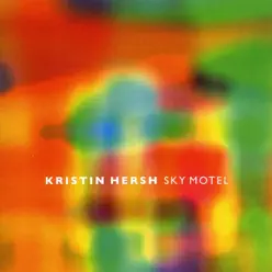 Sky Motel - Kristin Hersh