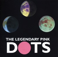 The Legendary Pink Dots - One for the Pearl Moon