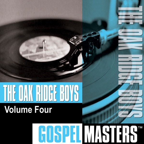 Gospel Masters: The Oak Ridge Boys, Vol. 4 - EP
