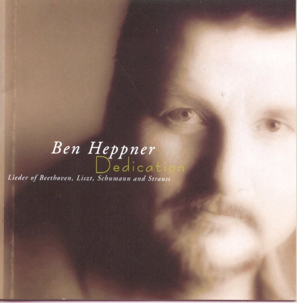 Обложка альбома «Lieder of Beethoven . Schumann . Liszt . Strauss» — Ben Heppner & Craig Rutenberg