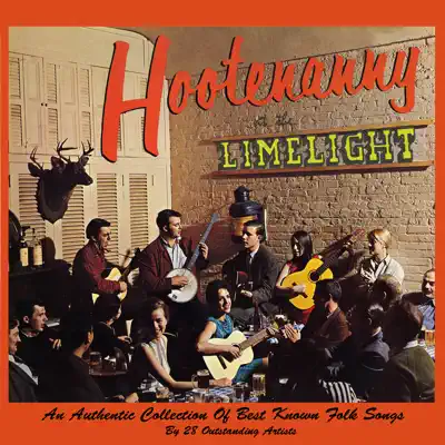 Various Artists의 Hootenanny At The Limelight을(를) 감상해 보세요.