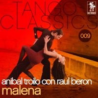 Malena - Aníbal Troilo & Raul Beron