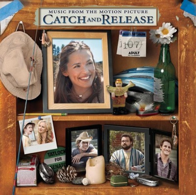 Catch and Release (Music from the Motion Picture)