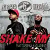 Three 6 Mafia - Shake My (feat. Kalenna)