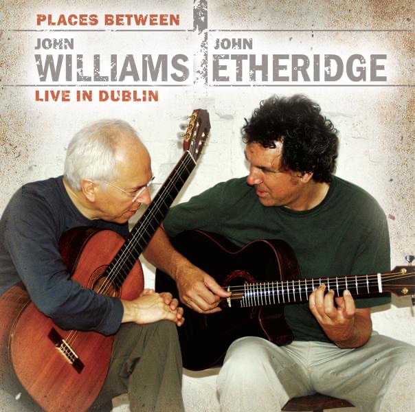 Обложка альбома «Places Between - John Williams & John Etheridge Live in Dublin» — John Williams