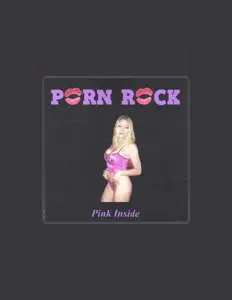 Ascolta Porn Rock, guarda video musicali, leggi la biografia, vedi le date del tour & altro!
