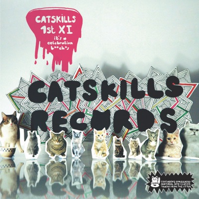 Catskills 1st XI: It's a Celebration B*tches