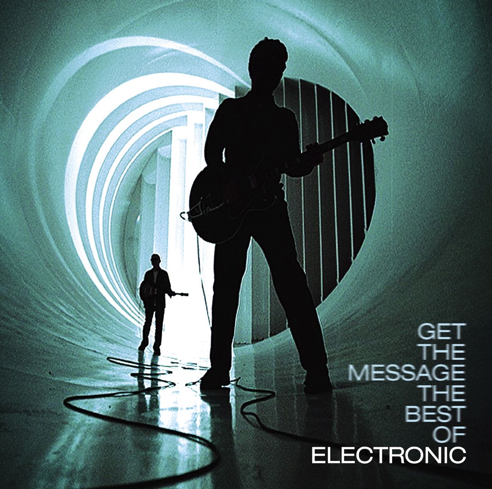 Electronic – Get the Message - the Best of