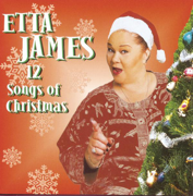 Twelve Songs Of Christmas - Etta James