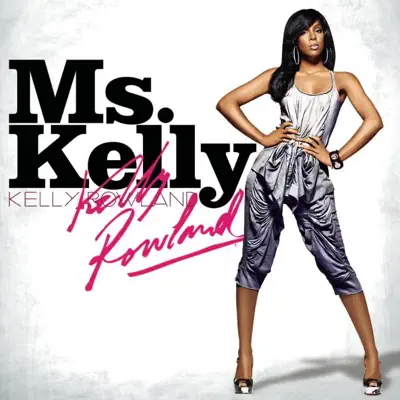 Ms. Kelly (French Bonus Track Edition) - Kelly Rowland