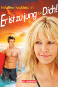 Er ist zu jung für Dich!