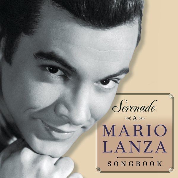 Обложка альбома «Serenade - A Mario Lanza Songbook» — Mario Lanza