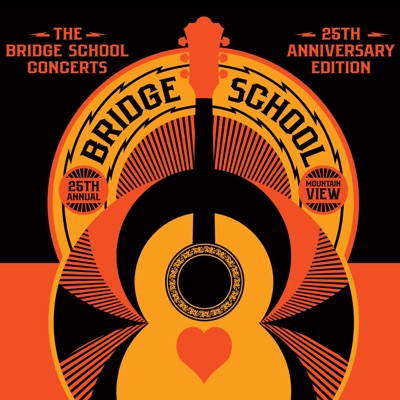 The Bridge School Concerts - 25th Anniversary Edition