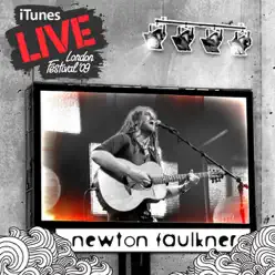 iTunes Festival: London 2009 - EP - Newton Faulkner