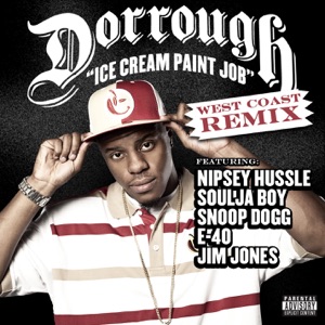 Ice Cream Paint Job (West Coast Remix) [feat. Snoop Dogg, Nipsey Hussle, Soulja Boy, E-40 & Jim Jones] - Single
