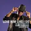 Deitrick Haddon, Ruben Studdard & Mary Mary - Love Him Like I Do