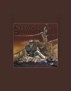 Listen to Phantom Stranger, watch music videos, read bio, see tour dates & more!